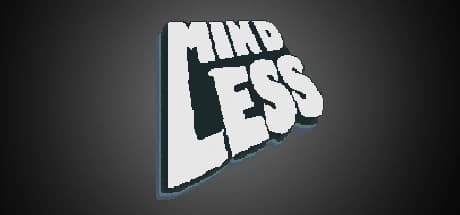 MINDLESS