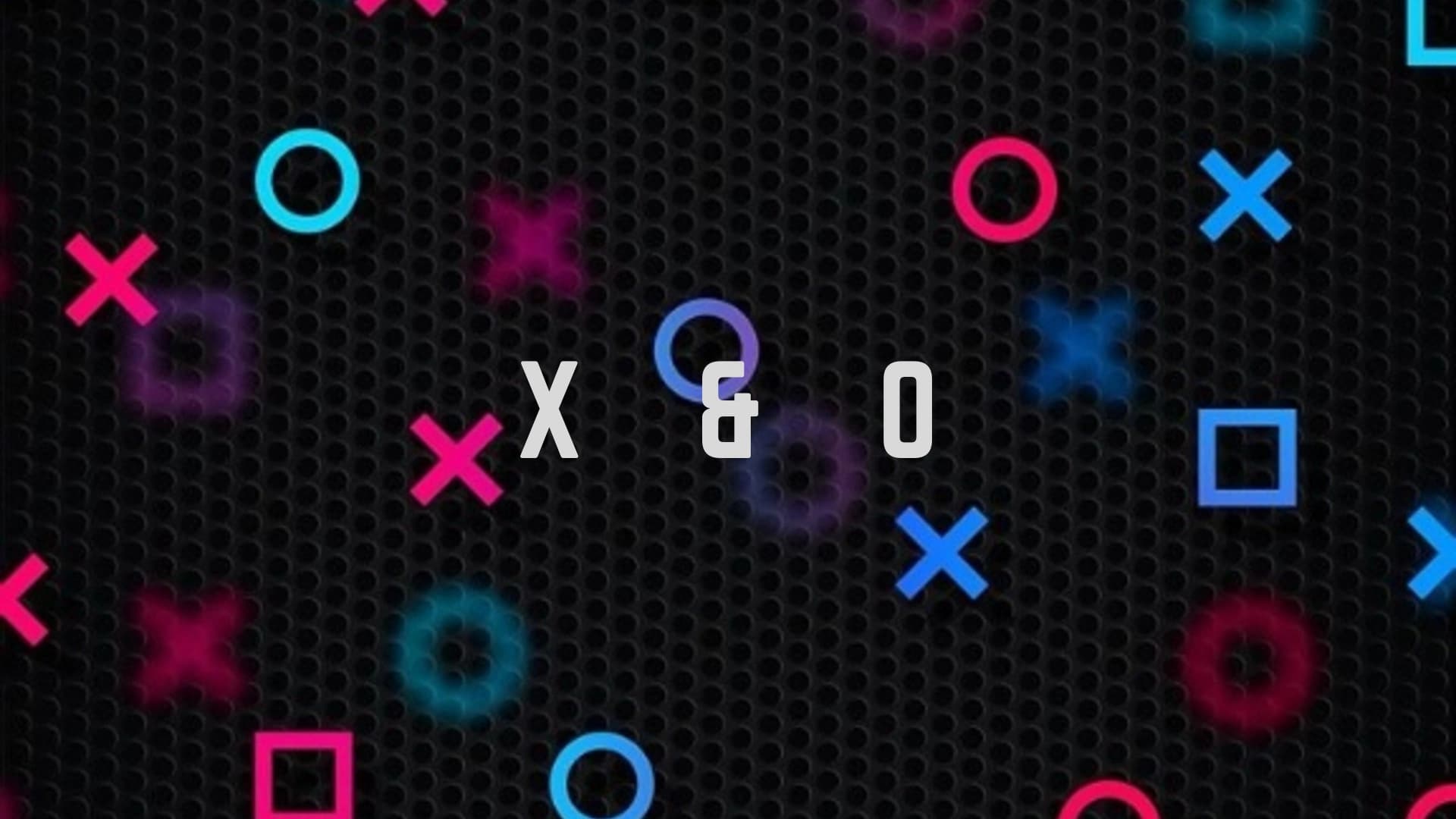 X & O