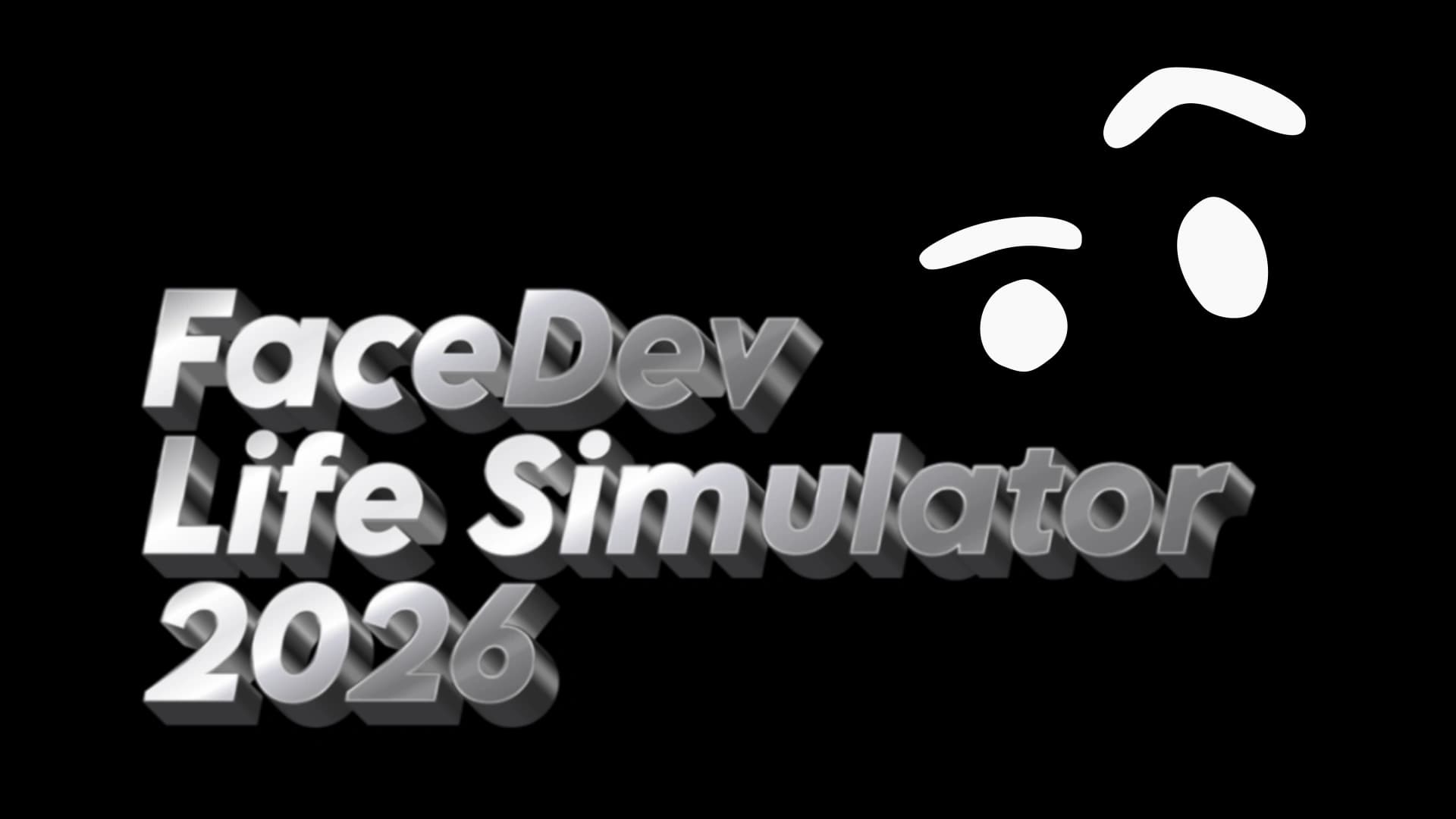 FaceDev Life Simulator 2026 - Early Access
